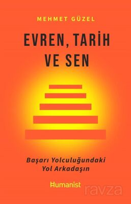 Evren, Tarih ve Sen - 1