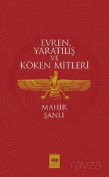 Evren, Yaratılış ve Köken Mitleri - Ötüken Neşriyat