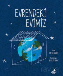Evrendeki Evimiz - Erdem Çocuk Yayınları