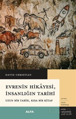 Evrenin Hikayesi, İnsanlığın Tarihi - 1