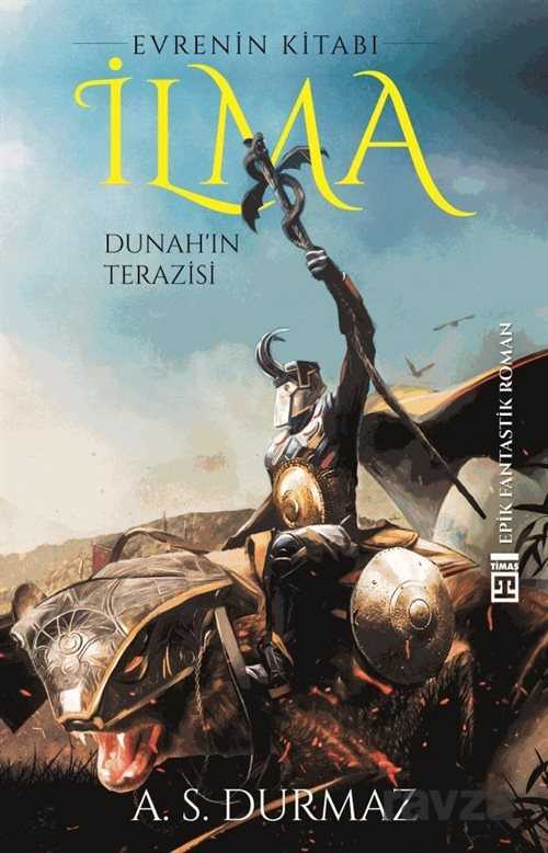 Evrenin Kitabı İlma / Dunah'ın Terazisi - Timaş Yayınları