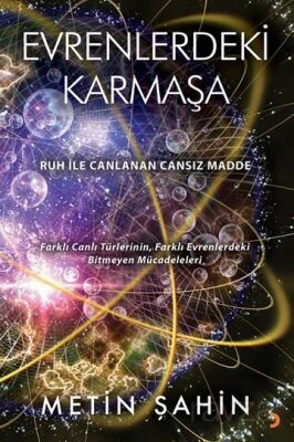 Evrenlerdeki Karmaşa - 1