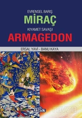 Evrensel Barış Miraç / Kıyamet Savaşı Armagedon - 1