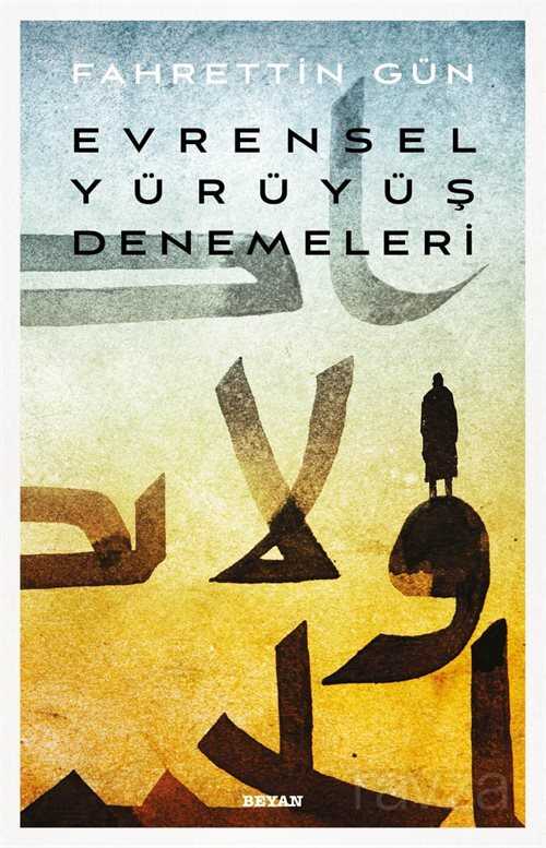 Evrensel Yürüyüş Denemeleri - Beyan Yayınları