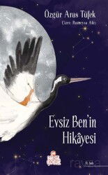 Evsiz Ben'in Hikayesi - Nesil Çocuk Yayınları