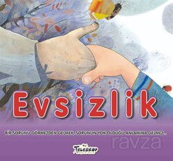Evsizlik - Teleskop Popüler Bilim