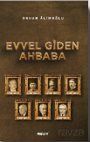 Evvel Giden Ahbaba - 1