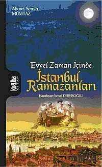 Evvel Zaman İçinde İstanbul Ramazanları - Kurtuba Kitap