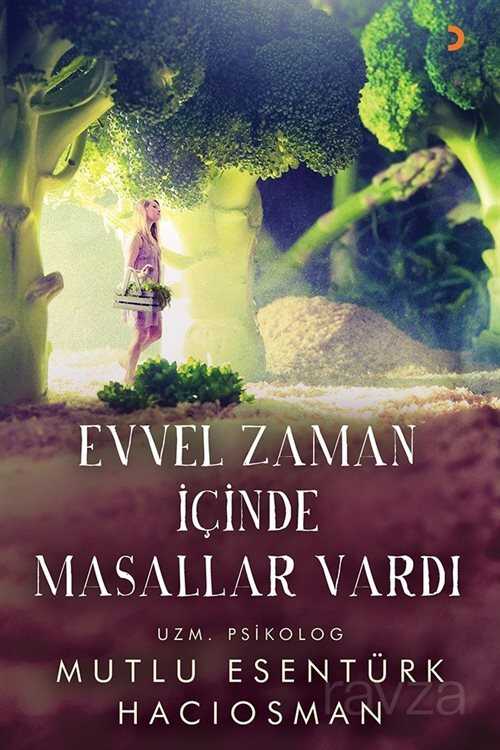 Evvel Zaman İçinde Masallar Vardı - 1