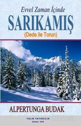 Evvel Zaman İçinde Sarıkamış - Yalın Yayıncılık