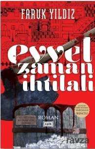 Evvel Zaman İhtilali - Eşik Yayınları