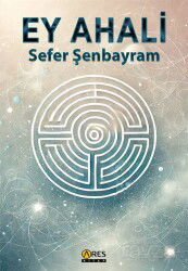 Ey Ahali - Ares Kitap