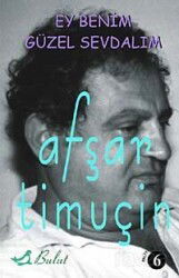 Ey Benim Güzel Sevdalım -6 - Bulut Yayınları