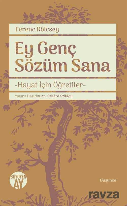 Ey Genç Sözüm Sana - Büyüyenay Yayıncılık
