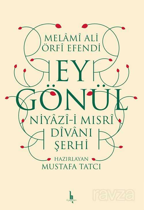 Ey Gönül - H Yayınları