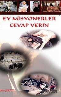 Ey Misyonerler Cevap Verin - Furkan Kitabevi