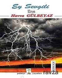 Ey Sevgili - Palmiye Yayınları (Bursa)