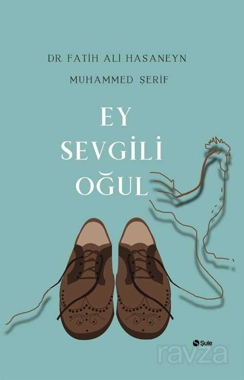 Ey Sevgili Oğul - Şule Yayınları (Kelepir)