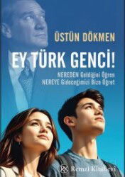 Ey Türk Genci! - Remzi Kitabevi