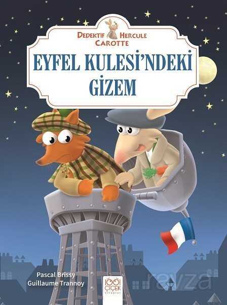 Eyfel Kulesi'ndeki Gizem / Dedektif Hercule Carotte - 1001 Çiçek Kitaplar