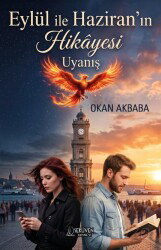 Eylül ile Haziran'ın Hikayesi Uyanış - Serüven Kitap (Ordu)