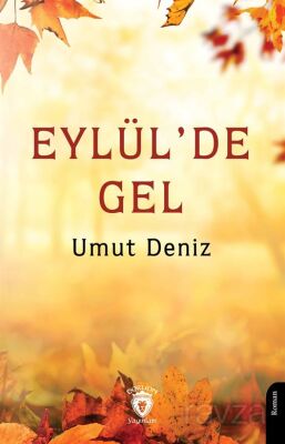 Eylül'de Gel - 1