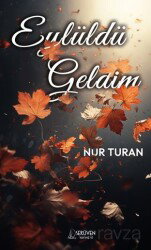 Eylüldü Geldim - Serüven Kitap (Ordu)