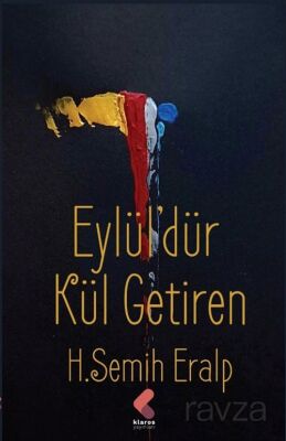 Eylüldür Kül Getiren - 1