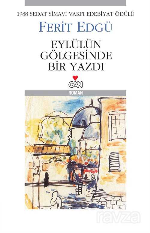 Eylül'ün Gölgesinde Bir Yazdı - Can Yayınları