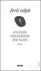Eylül'ün Gölgesinde Bir Yazdı - Alfa Yayınları