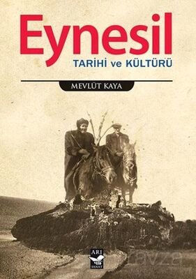 Eynesil Tarihi ve Kültürü - 1