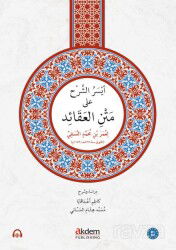 Eyseru'ş-Şerh Ala Metni'n-Nesefî - Akdem Yayınları