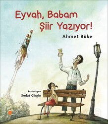 Eyvah Babam Şiir Yazıyor! - Günışığı Kitaplığı