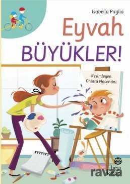 Eyvah Büyükler! - 1