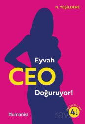 Eyvah CEO Doğuruyor! - Hümanist Kitap Yayıncılık