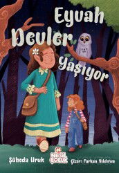 Eyvah Devler Yaşıyor - Nesil Çocuk Yayınları