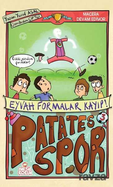 Eyvah Formalar Kayıp / Patatesspor 3 - Nesil Çocuk Yayınları