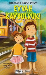 Eyvah Kaybolduk! - Epsilon Yayınları