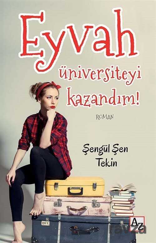 Eyvah Üniversiteyi Kazandım! - 1