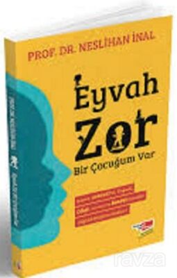 Eyvah Zor Bir Çocuğum Var - 1