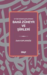Eyyûbî Dönemi Şairlerinden Baha Züheyr ve Şiirleri - İlahiyat Yayınları