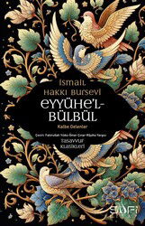 Eyyühe'l Bülbül / Kalbe Gelenler - Sufi Kitap Yayınları