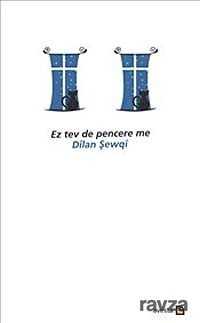 Ez Tev De Pencere Me - Avesta Basın Yayın