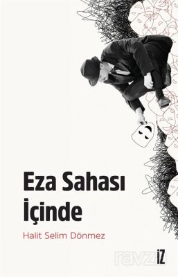 Eza Sahası İçinde - 1