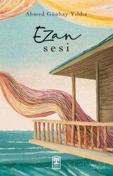 Ezan Sesi - Timaş Yayınları