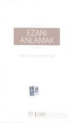 Ezanı Anlamak - Diyanet İşleri Başkanlığı