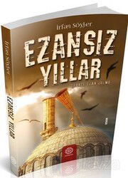 Ezansız Yıllar - Mihrabat Yayınları