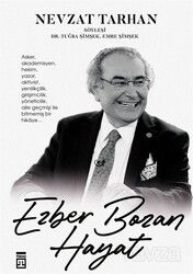 Ezber Bozan Hayat (Ciltli) - Timaş Yayınları