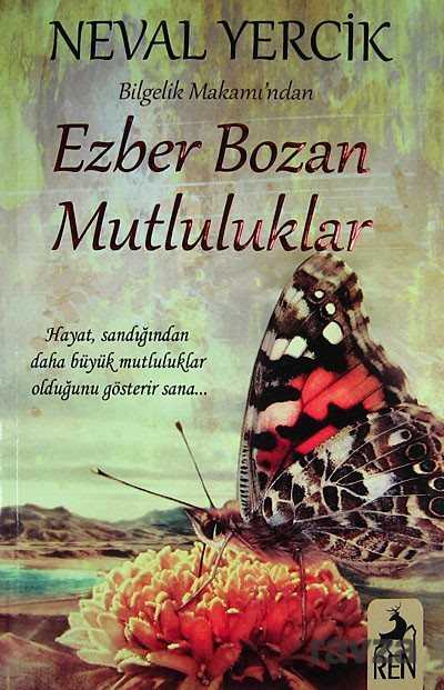 Ezber Bozan Mutluluklar - 1