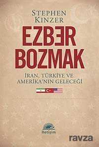 Ezber Bozmak - İletişim Yayınları